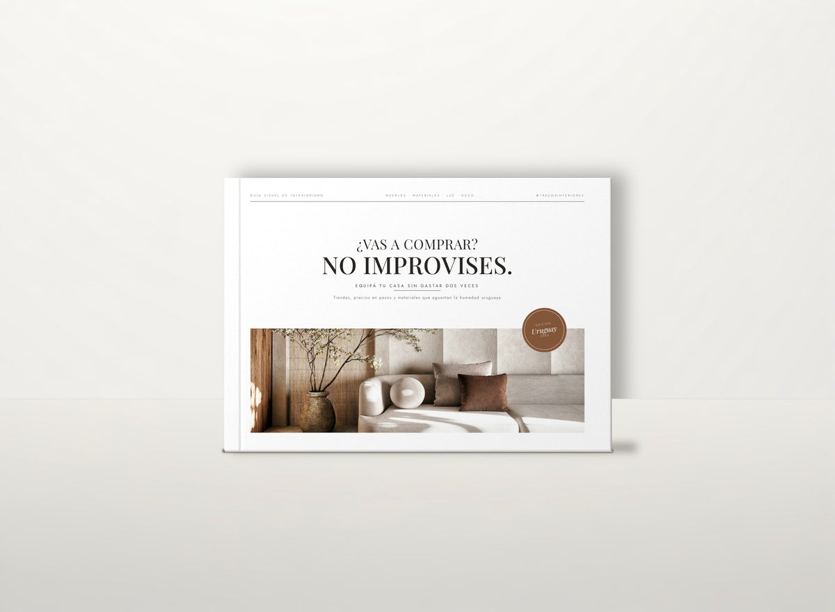 ¿Vas a comprar? No improvises. Equipá tu casa sin gastar dos veces.
